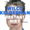 Wilco Kelderman bestaat niet