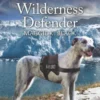 Wilderness Defender