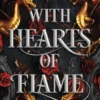 With Hearts of Flame