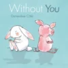 Without You