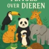 200 wonderlijke feitjes over dieren