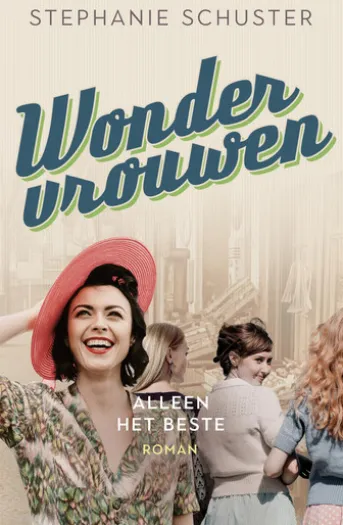 Wondervrouwen - Alleen het beste