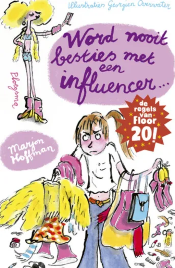 Word nooit besties met een influencer!
