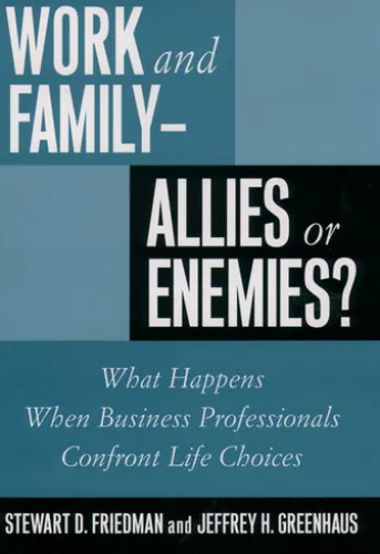Work and Family--Allies or Enemies?