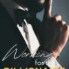 Working for the Billionaire