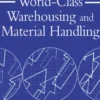 World-Class Warehousing and Material Handling