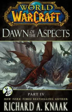 World of Warcraft: Dawn of the Aspects: Part IV