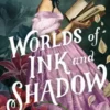 Worlds of Ink and Shadow