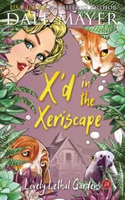 X'd in the Xeriscape (Nederlands)