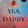 Yes, Daddy