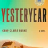 Yesteryear: A GMA Book Club Pick