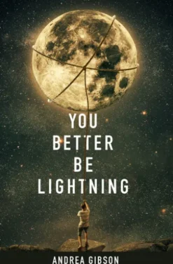 You Better Be Lightning