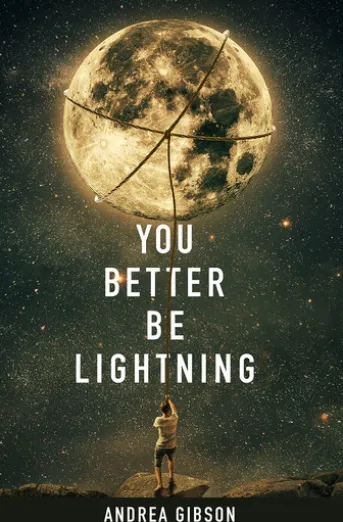 You Better Be Lightning