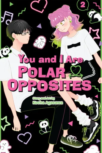 You and I Are Polar Opposites, Vol. 2