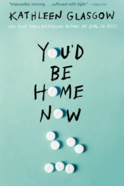 You'd Be Home Now
