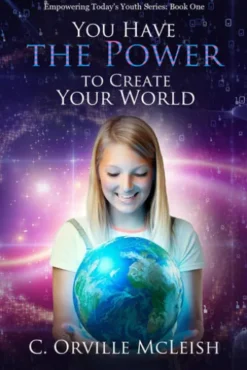 You Have the Power to Create Your Own World