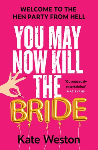 You May Now Kill the Bride