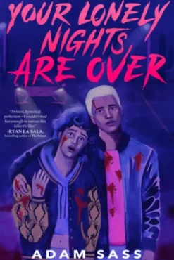Your Lonely Nights Are Over