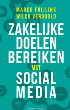 Zakelijke doelen bereiken met sociale media