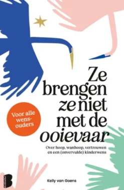 Ze brengen ze niet met de ooievaar