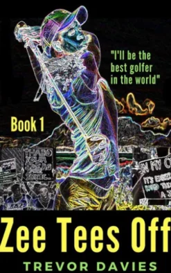 Zee Tees Off - Book 1