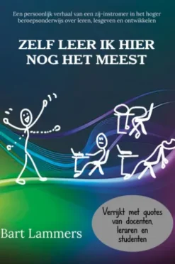 Zelf leer ik hier nog het meest