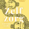 Zelfzorg is het begin van alles