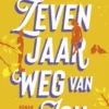 Zeven jaar weg van jou