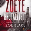 Zoete brutaliteit
