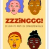 ZZZiNGGG!